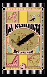 La Renuncia