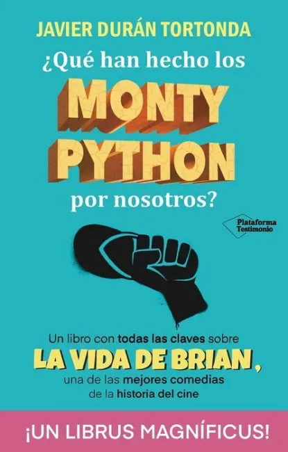 ¿Que Han Hecho los Monty Python por Nosotros?
