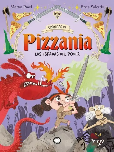 Espadas del Poder, las (Cronicas de Pizzania 2)