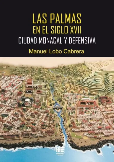 Las Palmas en el Siglo Xvii
