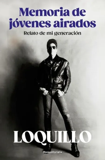 Memorias de Jóvenes Airados. Relato de mi Generacion