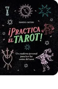 Practica el Tarot!