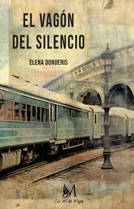 El Vagón del Silencio