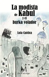 La Modista de Kabul y el Burka Volador
