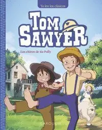Tom Sawyer los Chicos de Tia Polly