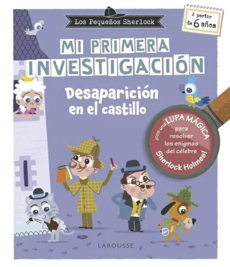 Desaparicion en el Castillo. Los Pequeños Sherlock. Mi Primera Investigacion