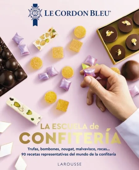 La Escuela de Confitería. Le Cordon Bleu®