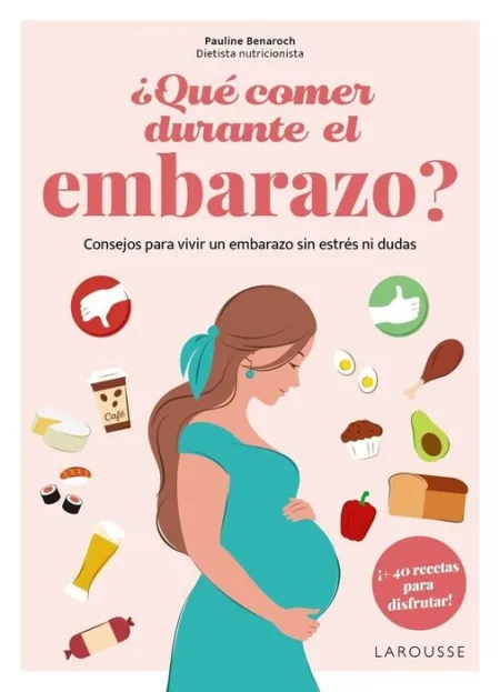 ¿Què Comer Durante el Embarazo?