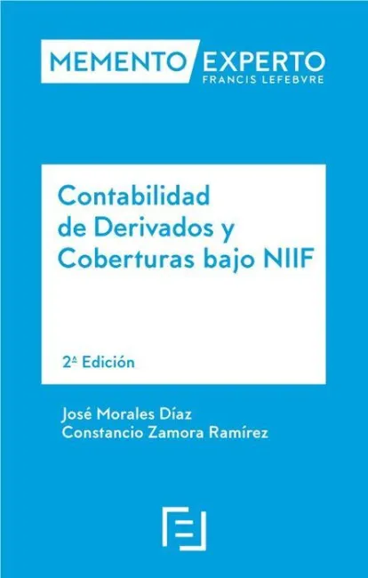 024 Memento Experto Contabilidad de Derivados y Coberturas Bajo Niif 2ª Ed