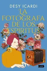 La Fotografa de los Espiritus (Adn)