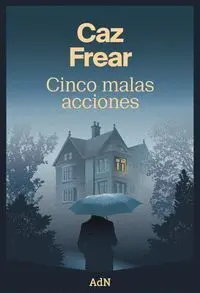 Cinco Malas Acciones (Adn)