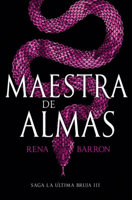 Maestra de Almas Saga la Ultima Bruja Iii