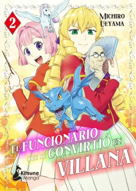 El Funcionario que se Convirtió en Villana 2