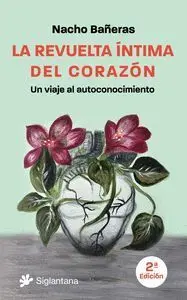 La Revuelta Íntima del Corazón