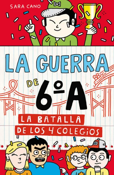 La Guerra de 6Ã?Âºa 5 - la Batalla de los 4 Colegios
