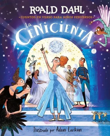 La Cenicienta (Cuentos en Verso para Niños Perversos)