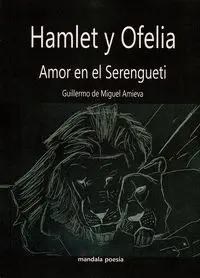 Hamlet y Ofelia. Amor en el Serengueti