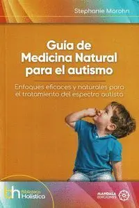 GuãÂ­a de Medicina Natural para el Autismo