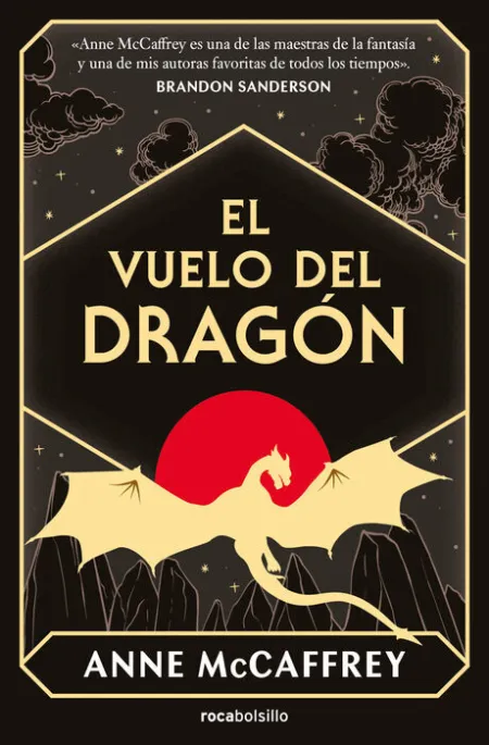 El Vuelo del Dragón (Dragonriders Of Pern 1)