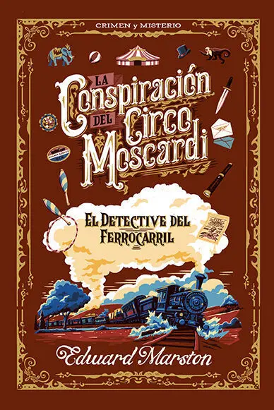 La Conspiracion del Circo Moscardi