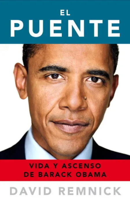 El Puente. Vida y Ascenso de Barack Obama