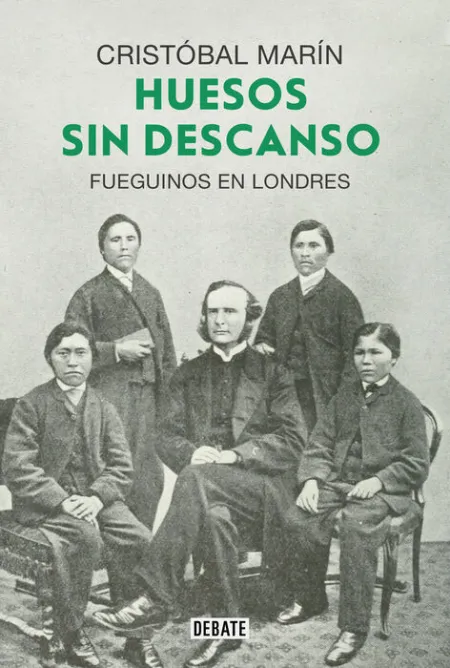 Huesos sin Descanso. Fueguinos en Londres