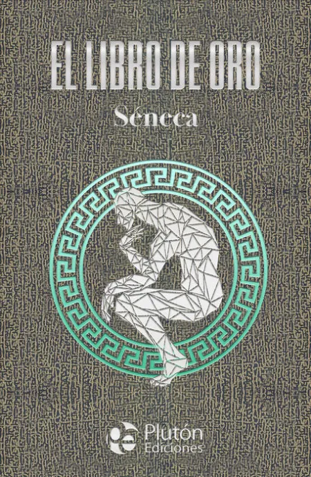 El Libro de Oro de Seneca