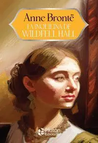 La Inquilina de Wildfell Hall