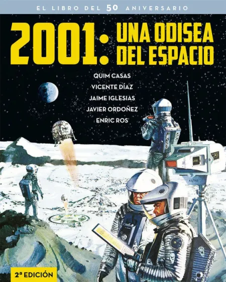 2001 una Odisea del Espacio el Libro del 50 Aniversario 2
