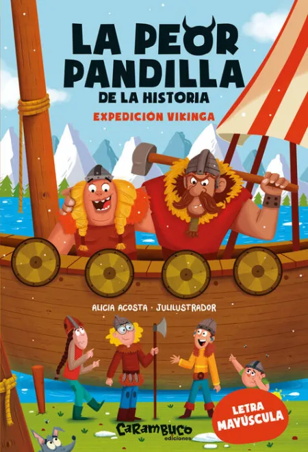 Peor Pandilla de la Historia, la. Expedicion Vikinga