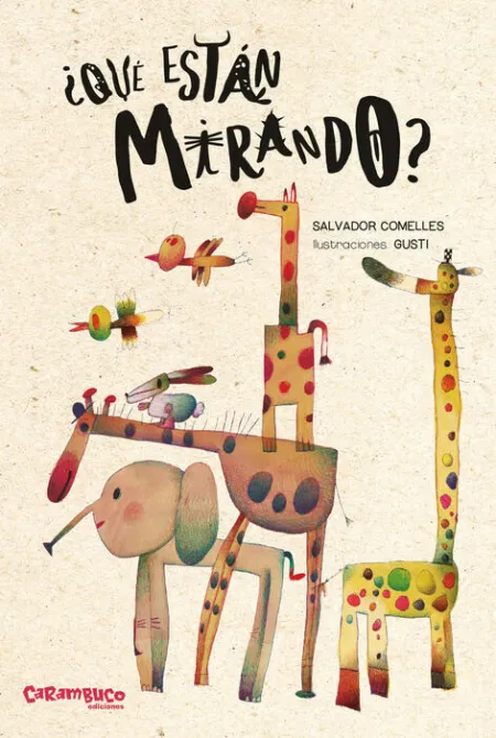 ¿Que Estan Mirando?