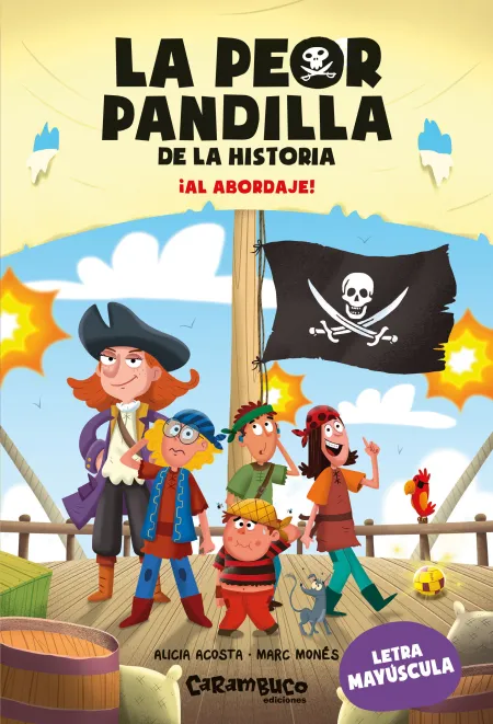 La Peor Pandilla de la Historia Al Abordaje