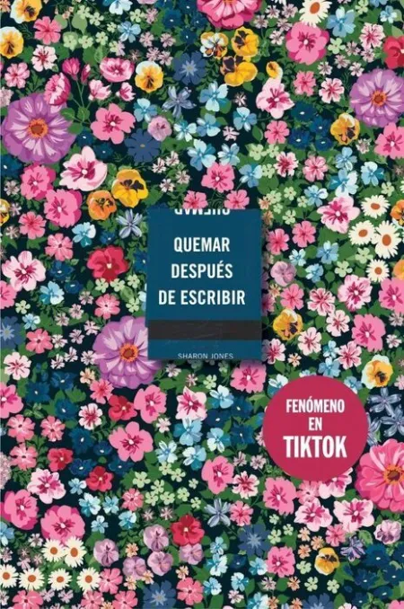 Quemar Después de Escribir (Edición Oficial Flores)