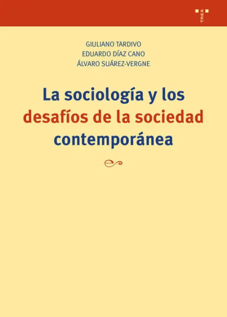 La Sociología y los Desafíos de la Sociedad Contemporánea