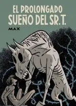 Prolongado Sueño del Sr T,El