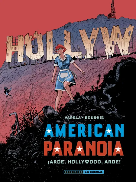 American Paranoia Arde Hollywood Arde