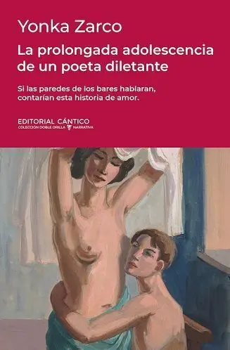 Prolongada Adolescencia de un Poeta Diletante, la