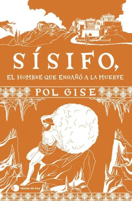 Sísifo, el Hombre que Engañó a la Muerte