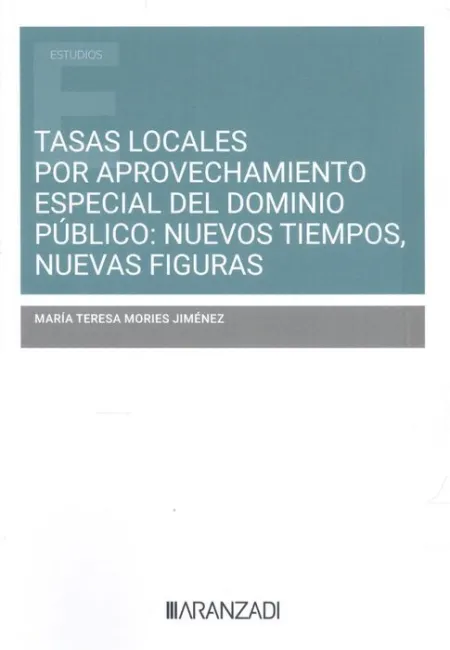 Tasas Locales por Aprovechamiento Especial del Dominio Público: Nuevos Tiempos,