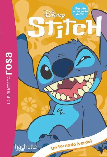 La Biblioteca Rosa. Stitch, 4. Un Tornado ¡Verde!