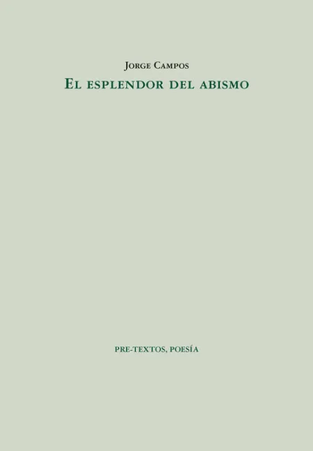 El Esplendor del Abismo