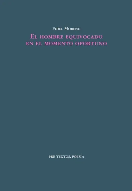 El Hombre Equivocado en el Momento Oportuno