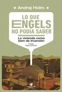 Lo que Engels no Podía Saber