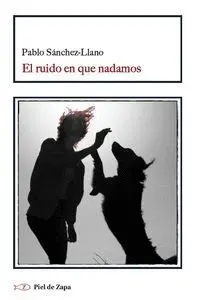 El Ruido en que Nadamos