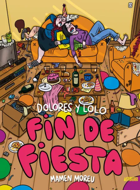 Dolores y Lolo 04: Fin de Fiesta