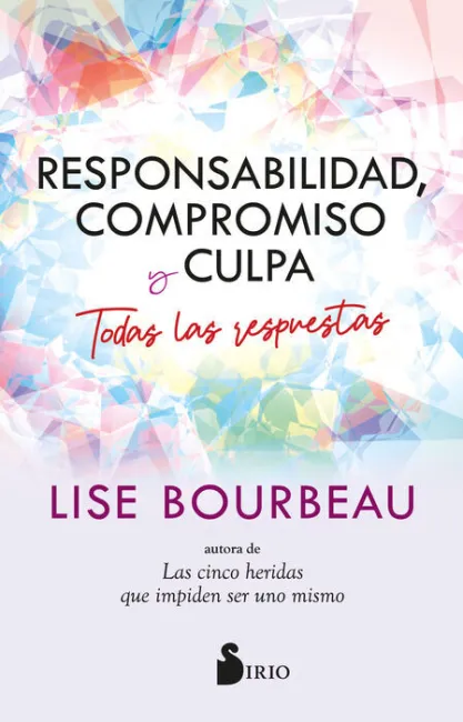 Responsabilidad, Compromiso y Culpa:todas las Respuestas