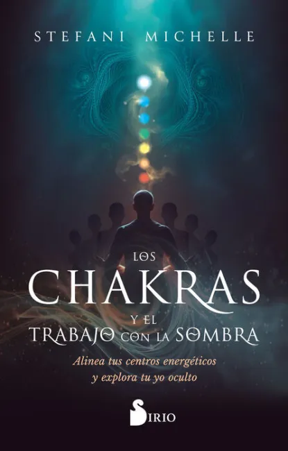 Los Chakras y el Trabajo con la Sombra