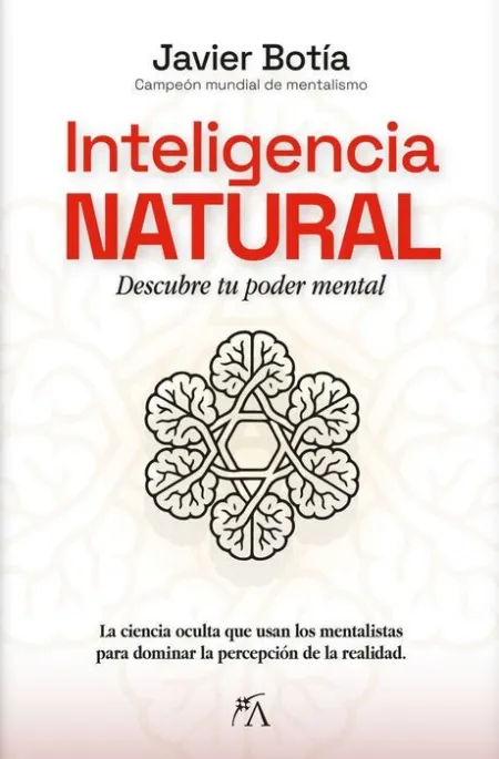 Inteligencia Natural. Descubre tu Poder Mental