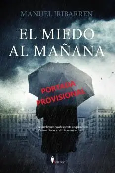 Miedo Al Mañana, el