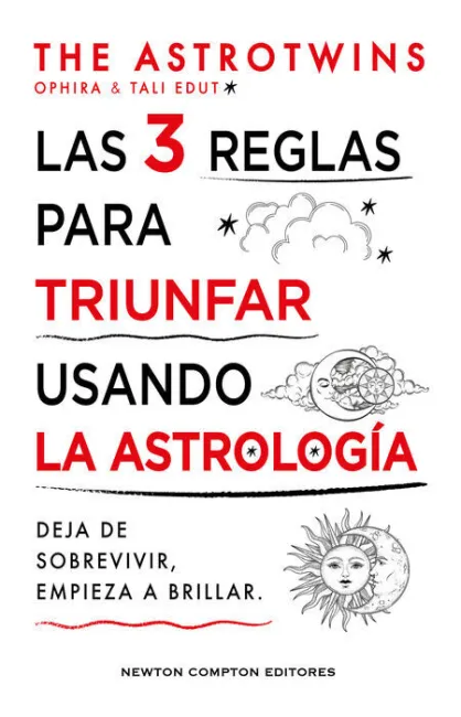 Las 3 Reglas para Triunfar Usando la Astrologia